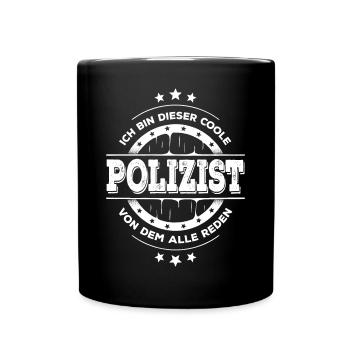 Polizist Geburtstag Polizeibeamter Geschenk - Tasse einfarbig - Schwarz - Vorne