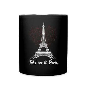 Eiffelturm Bring mich nach Paris Love France Souve - Tasse einfarbig - Schwarz - Vorne