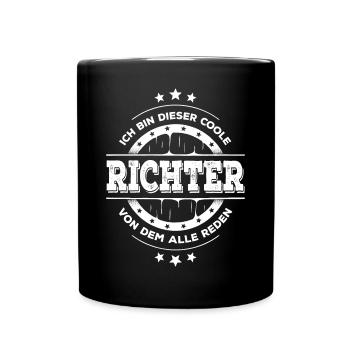 Richter Kollegen Geburtstag Jurastudium Geschenk - Tasse einfarbig - Schwarz - Vorne