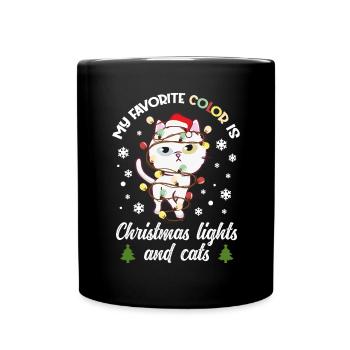 my favorite color is christmas lights and cats - Tasse einfarbig - Schwarz - Vorne
