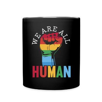 We Are All Human Gender Pride Parade LGBTQ Rights - Full Colour Mug - black - Front
