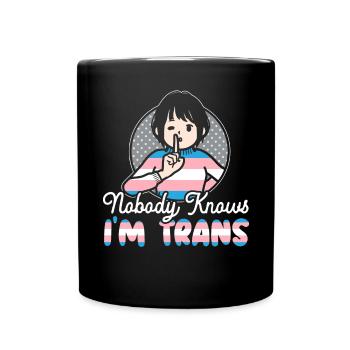 Personne ne sait que je suis trans LGBTQ Pride Transgenre - Mug uni - noir - Devant