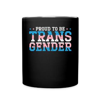 Stolz darauf, Transgender Rainbow Pride LGBTQ Trans zu sein - Tasse einfarbig - Schwarz - Vorne