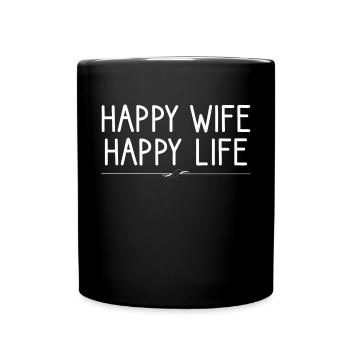 Happy Wife Happy Life Funny Saying for Husband - Full Colour Mug - black - Front