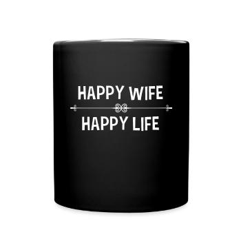 Happy Wife Happy Life Funny Saying for Husband - Full Colour Mug - black - Front