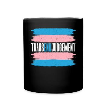 Transend Judgement LGBTQ Trans Transgender Rights - Full Colour Mug - black - Front