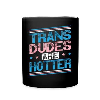Les mecs trans sont plus chauds LGBTQ Pride Transgenre - Mug uni - noir - Devant