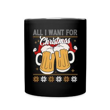 All I need for Christmas is BEER - Full Colour Mug - black - Front