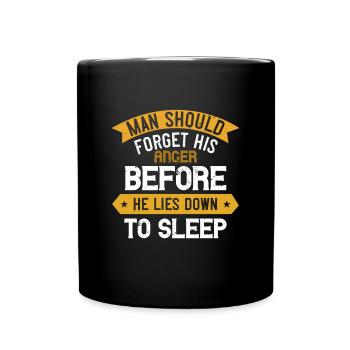 Man should forget his anger before he lies down - Full Colour Mug - black - Front