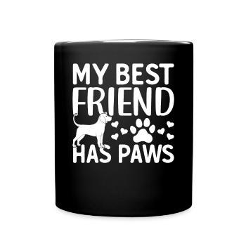 My Best Friend Has Paws - Pet Dog Owner Cute Dog L - Tasse einfarbig - Schwarz - Vorne