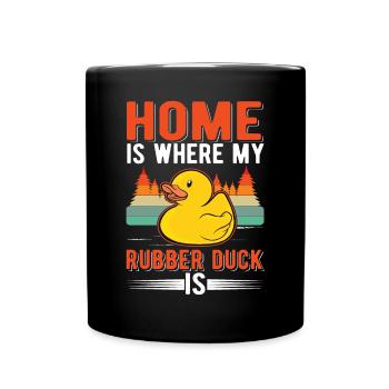 La maison est l’endroit où mon canard en caoutchouc est Canard grinçant - Mug uni - noir - Devant