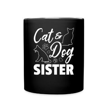 Cute Dog Cat Sister Dog Sister Dog Lover - Cat & D - Tasse einfarbig - Schwarz - Vorne