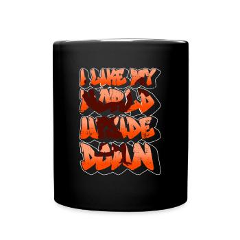 Mag meine Welt auf den Kopf gestellt Breakdance - Tasse einfarbig - Schwarz - Vorne