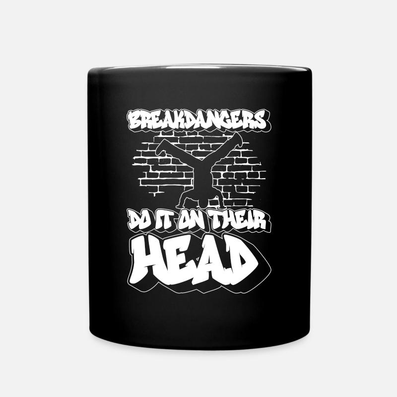 Les breakdancers le font sur leur tête - Breakdance - Mug uni - noir