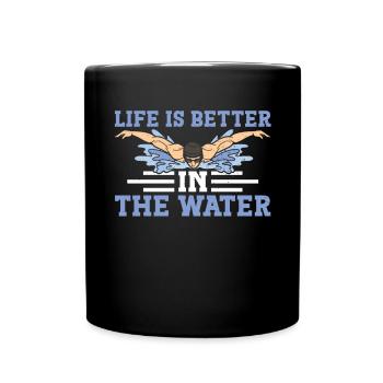 Schimmer Schwimmen La vie est meilleure dans l’eau - Mug uni - noir - Devant