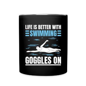 Schimmer Schwimmen La vie est meilleure avec la natation - Mug uni - noir - Devant