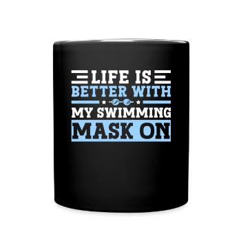 Schimmer Schwimmen La vie est meilleure avec mon - Mug uni - noir - Devant