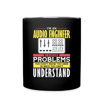 Audio Engineer Solve Problem Tontechniker - Tasse einfarbig - Schwarz - Vorne