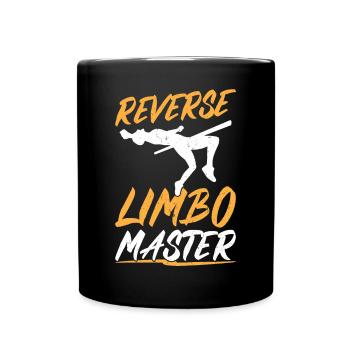 Reverse Limbo Master - Pole Jumping - Full Colour Mug - black - Front