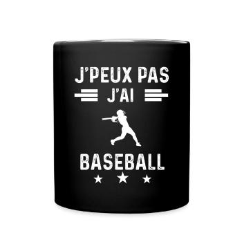 je peux pas j'ai baseball sport femme cadeau - Mug uni - noir - Devant