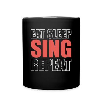 Manger dormir Chanter Répéter Chanteur Chemise Cadeau - Mug uni - noir - Devant