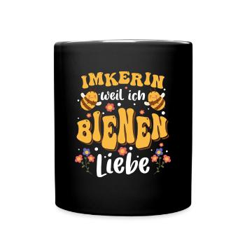Imkerin Weil Ich Bienen Liebe Shirt Geschenk - Tasse einfarbig - Schwarz - Vorne