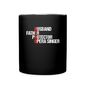 Husband Father Protector Opera Singer - Full Colour Mug - black - Front