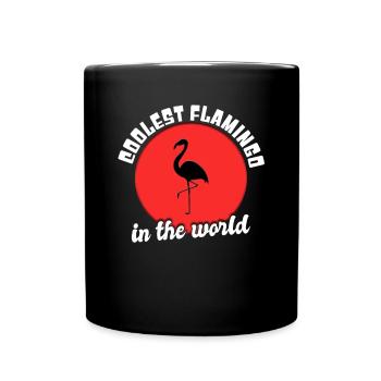 Cooler Flamingo Spruch - Tasse einfarbig - Schwarz - Vorne