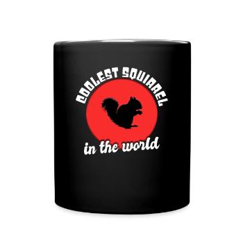 Cool squirrel saying - Full Colour Mug - black - Front