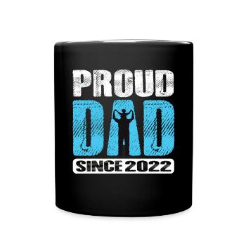 Proud Dad Since 2022 - Tasse einfarbig - Schwarz - Vorne