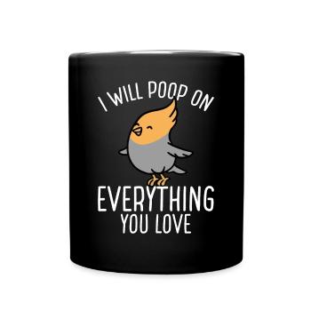Le perroquet fera caca sur tout - Mug uni - noir - Devant