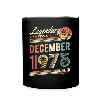 Legendary Since December 1973 Limited Edition - Tasse einfarbig - Schwarz - Vorne