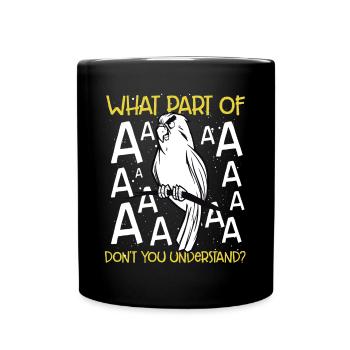 Quelle partie de A ne comprenez-vous pas? - Mug uni - noir - Devant