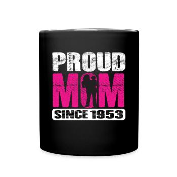 Proud Mom Since 1953 - Tasse einfarbig - Schwarz - Vorne