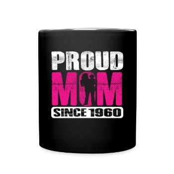 Proud Mom Since 1960 - Tasse einfarbig - Schwarz - Vorne