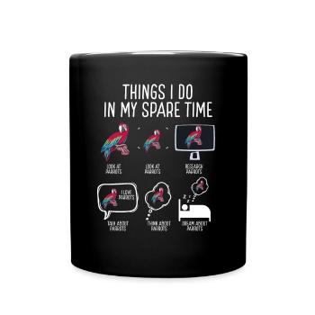 Ce que je fais pendant mon temps libre - Mug uni - noir - Devant