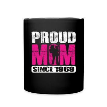 Proud Mom Since 1969 - Tasse einfarbig - Schwarz - Vorne