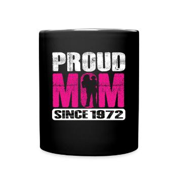 Proud Mom Since 1972 - Tasse einfarbig - Schwarz - Vorne