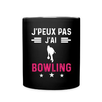 je peux pas j'ai bowling sport drôle femme - Mug uni - noir - Devant