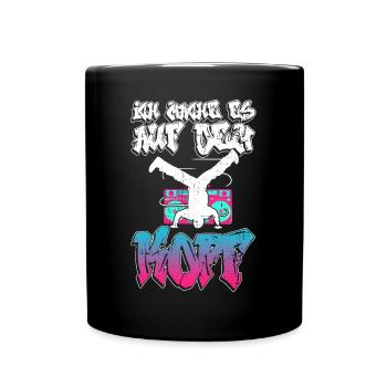 Ich Mache Es Auf Dem Kopf - Breakdance Breakdancer - Tasse einfarbig - Schwarz - Vorne