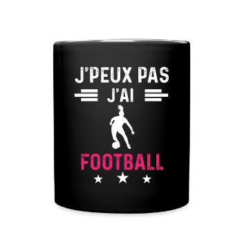 je peux pas j'ai football sport drôle femme - Mug uni - noir - Devant