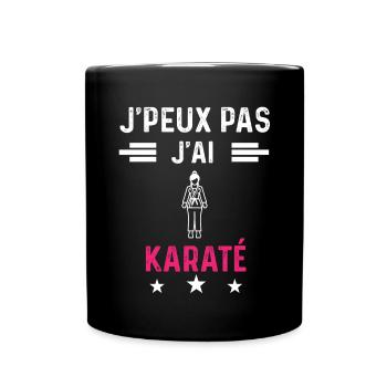 je peux pas j'ai karaté drôle femme - Mug uni - noir - Devant