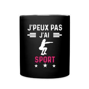 je peux pas j'ai sport drôle femme - Mug uni - noir - Devant