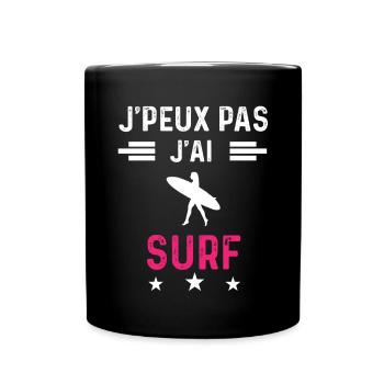 je peux pas j'ai surf board drôle femme - Mug uni - noir - Devant