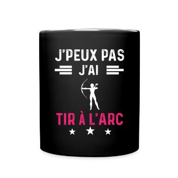 je peux pas j'ai tir à l'arc drôle femme - Mug uni - noir - Devant