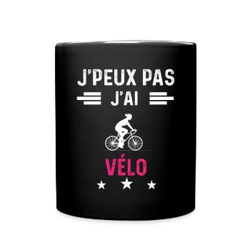 je peux pas j'ai vélo drôle femme - Mug uni - noir - Devant