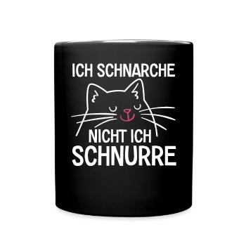 Ich Schnarche Nicht Ich Schnurre - Tasse einfarbig - Schwarz - Vorne