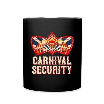 Carnival Security Birthday Circus Outfit Karneva - Full Colour Mug - black - Front