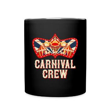 Karneval Crew Zirkus Geburtstag Outfit Feier Karne - Tasse einfarbig - Schwarz - Vorne