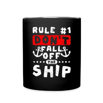 Règle 1 ne pas tomber du navire drôle Croisière - Mug uni - noir - Devant